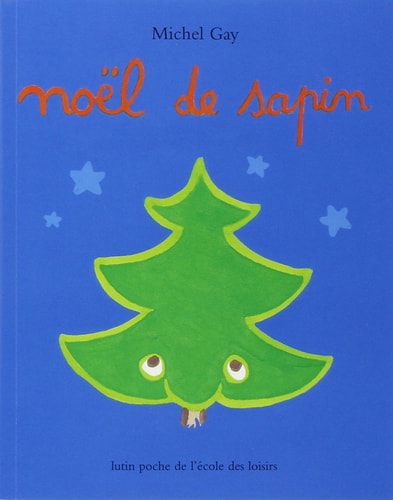 OEL DE SAPIN, de Michel Gay | portada del libro