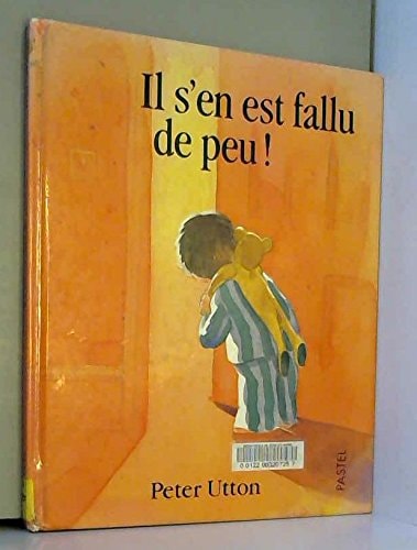 L S'EN EST FALLU DE PEU !, de Peter Utton | portada del libro