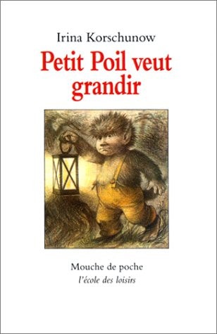 ETIT POIL VEUT GRANDIR, de Irina Korschunow | portada del libro