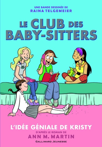 LE CLUB DES BABY-SITTERS EN BANDE DESSINEE VOL1, de Ann M. Martin | portada del libro