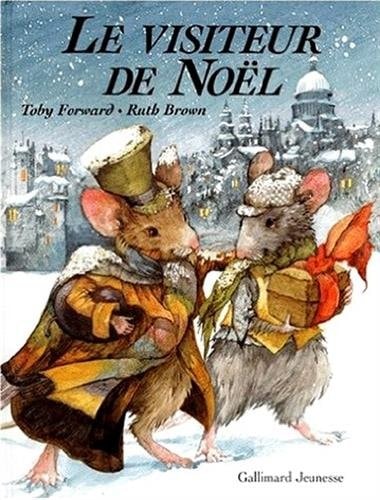 LE VISITEUR DE NOEL, de Toby Forward | portada del libro