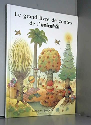 LE GRAND LIVRE DE CONTES DE L'UNICEF, de UNICEF | portada del libro