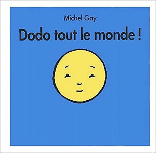 ODO TOUT LE MONDE !, de Michel Gay | portada del libro