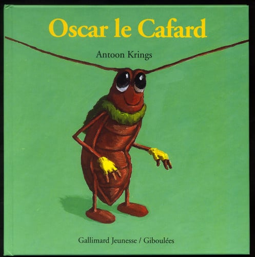OSCAR LE CAFARD, de KRINGS | portada del libro