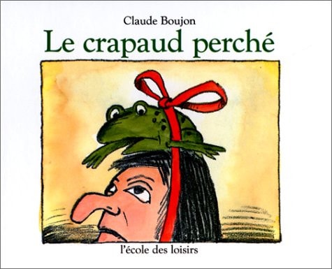 E CRAPAUD PERCHE, de Claude Boujon | portada del libro