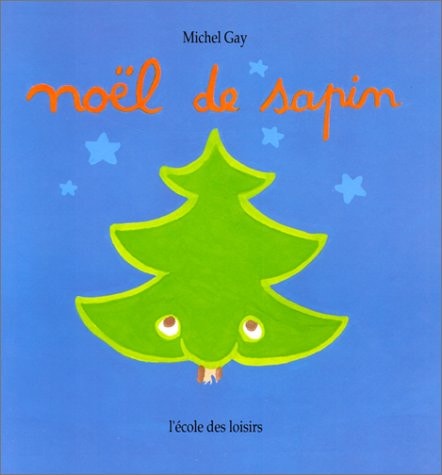 OEL DE SAPIN, de Michel Gay | portada del libro