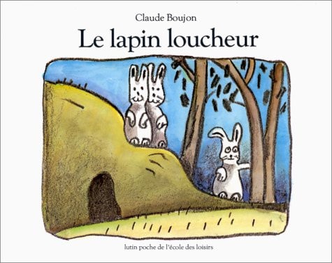 E LAPIN LOUCHEUR, de Claude Boujon | portada del libro