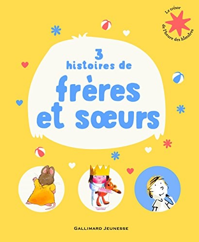 3 HISTOIRES DE FRERES ET SOEURS, de Vincent Cuvellier | portada del libro
