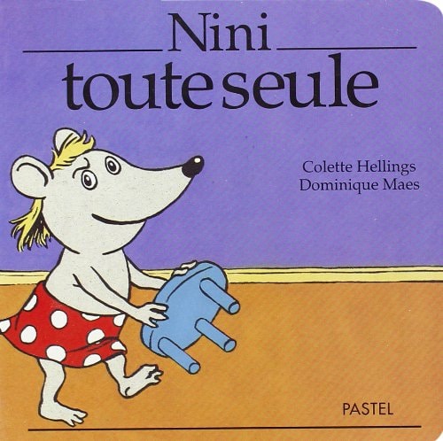INI TOUTE SEULE, de Colette Hellings | portada del libro