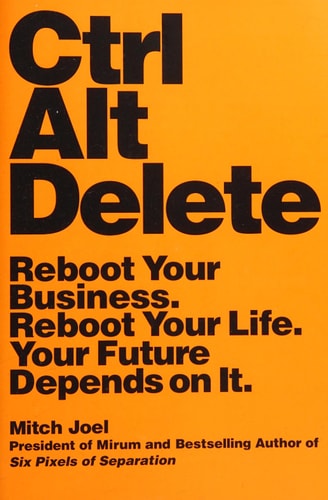 CTRL AND DELETE, de Mitch Joel | portada del libro