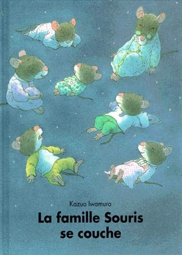 A FAMILLE SOURIS SE COUCHE, de Kazuo Iwamura | portada del libro