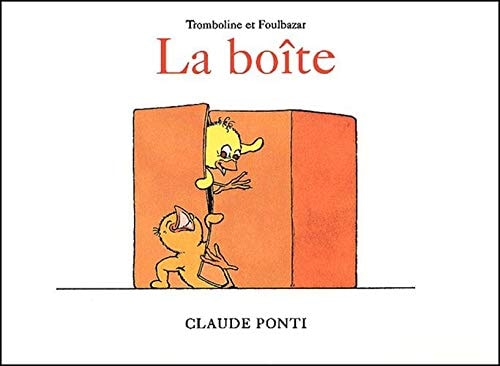 ROMBOLINE ET FOULBAZAR LA BOITE, de Claude Ponti | portada del libro