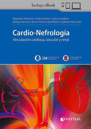 CARDIO NEFROLOGIA VINCULACION CARDIACA VASCULAR Y RENAL, de HERSHSON | portada del libro