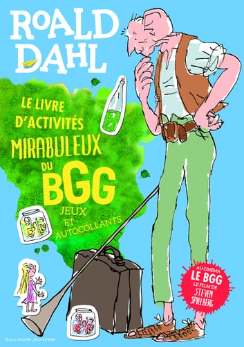 LE LIVRE D'ACTIVITES MIRABULEUX DU BGG, de Roald Dahl | portada del libro