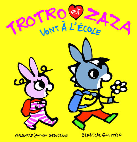 TROTRO ET ZAZA VONT A L'ECOLE, de Bénédicte Guettier | portada del libro
