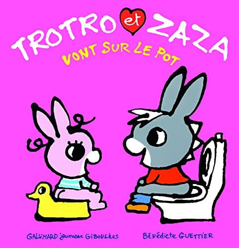 TROTRO ET ZAZA VONT SUR LE POT, de GUETTIER | portada del libro
