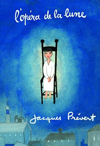 L'OPERA DE LA LUNE, de Jacques Prévert | portada del libro