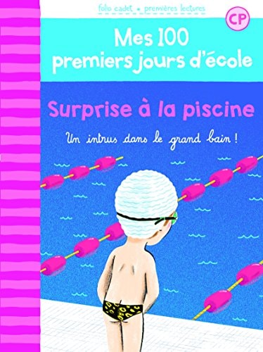 100 PREMIERS JOURS SURPRISE A LA PISCINE, de Mathilde Bréchet | portada del libro