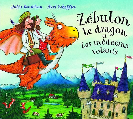 ZEBULON LE DRAGON ET LES MEDECINS VOLANTS, de Julia Donaldson | portada del libro