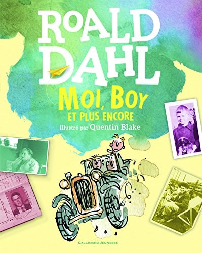 Moi Boy (et plus ), de Roald Dahl (écrivain et humoriste anglais).) | portada del libro