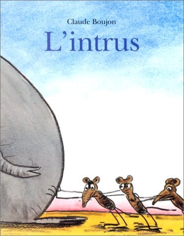 L´INTRUS, de Claude Boujon | portada del libro