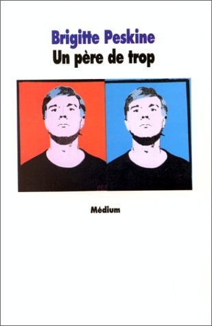 N PERE DE TROP, de Brigitte Peskine | portada del libro