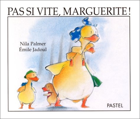 AS SI VITE, MARGUERITE !, de Nila Palmer | portada del libro