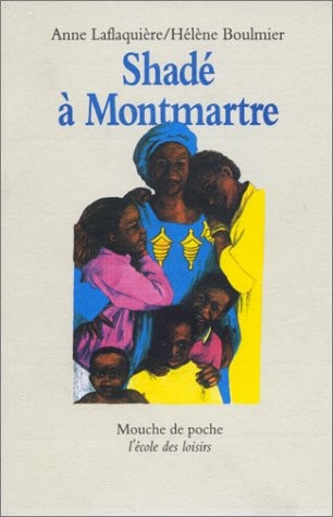 HADE A MONTMARTRE, de Anne Laflaquière | portada del libro