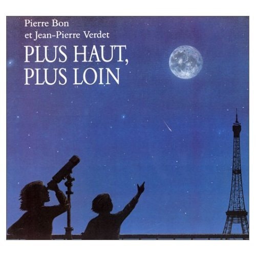 LUS HAUT, PLUS LOIN, de Jean-Pierre Verdet | portada del libro