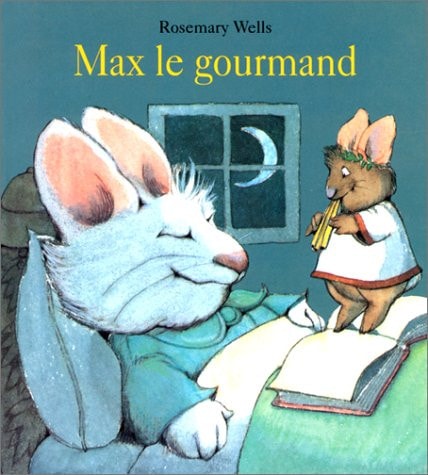 AX LE GOURMAND, de Rosemary Wells | portada del libro