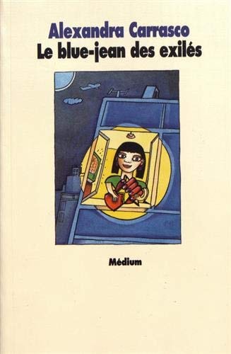E BLUE-JEAN DES EXILES, de Alexandra Carrasco | portada del libro