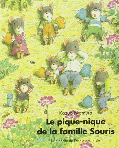 E PIQUE-NIQUE DE LA FAMILLE SOURIS, de Kazuo Iwamura | portada del libro