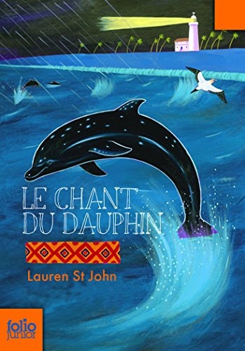 LE CHANT DU DAUPHIN, de Lauren St John | portada del libro