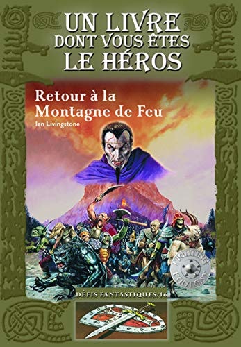 RETOUR A LA MONTAGNE DE FEU, de Ian Livingstone | portada del libro