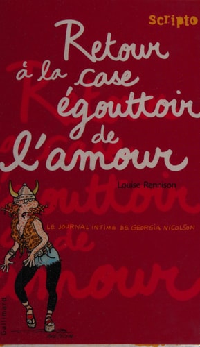 RETOUR A LA CASE EGOUTTOIR DE L'AMOUR, de Louise Rennison | portada del libro