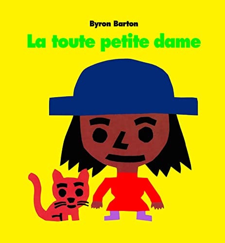 La toute petite dame, de Byron Barton | portada del libro