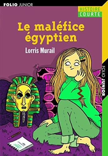 LE MALEFICE EGYPTIEN, de Lorris Murail | portada del libro