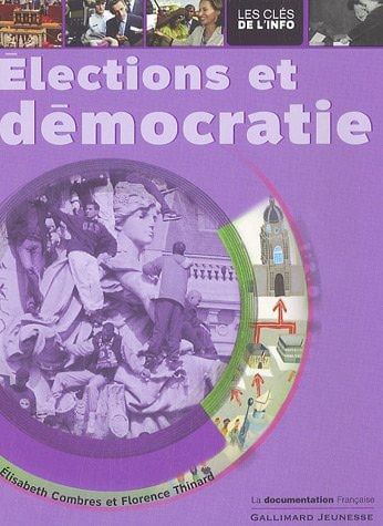 ELECTIONS ET DEMOCRATIE, de Elisabeth Combres | portada del libro