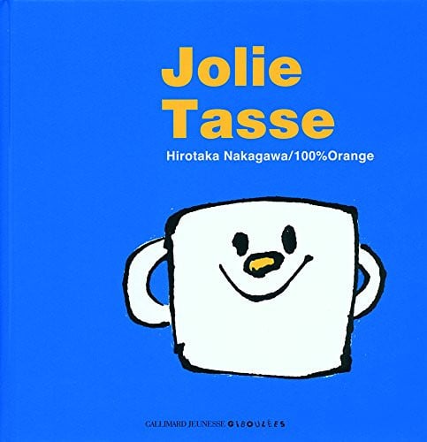 JOLIE TASSE, de NAKAGAWA | portada del libro