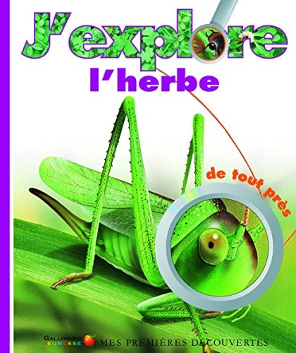 J'EXPLORE L'HERBE DE TOUT PRES, de Claude Delafosse | portada del libro