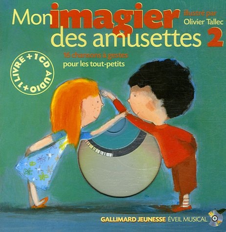 MON IMAGIER DES AMUSETTES LIVR-CD T2, de Anne H. Bustarret | portada del libro