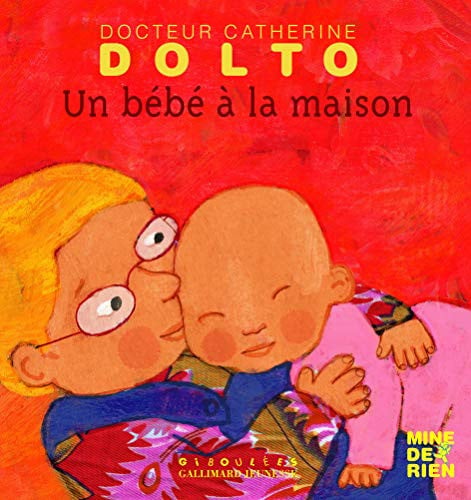 UN BEBE A LA MAISON, de DOLTO#FAURE-POI | portada del libro
