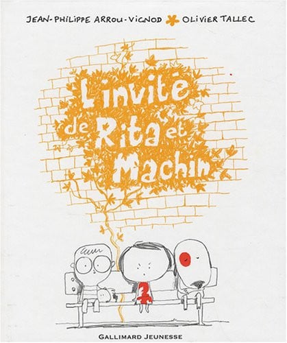 L'INVITE DE RITA ET MACHIN, de ARROU-VIGNOD | portada del libro