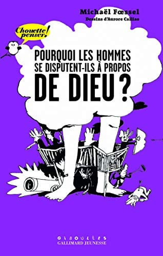POURQUOI LES HOMMES SE DISPUTENT-IL A PROPOS DE DIEU?, de FOESSEL | portada del libro