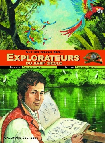 LES EXPLORATEURS DU XVIIIEME SIECLE, de Dominique Lanni | portada del libro