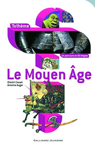 LE MOYEN AGE, de Dimitri Casali | portada del libro