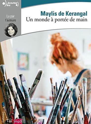 UN MONDE A PORTEE DE MAIN CD, de Kerangal | portada del libro