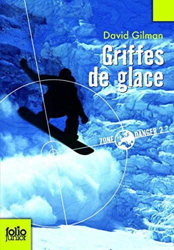 GRIFFES DE GLACE, de David Gilman | portada del libro
