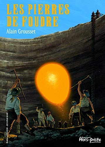 LES PIERRES DE FOUDRE, de Alain Grousset | portada del libro