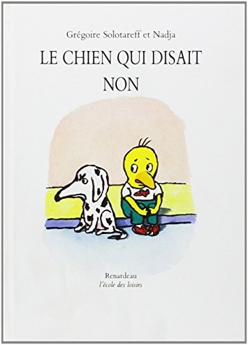 E CHIEN QUI DISAIT NON, de Grégoire Solotareff | portada del libro